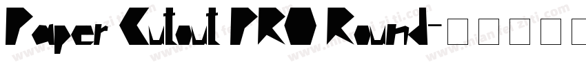 Paper Cutout PRO Round字体转换